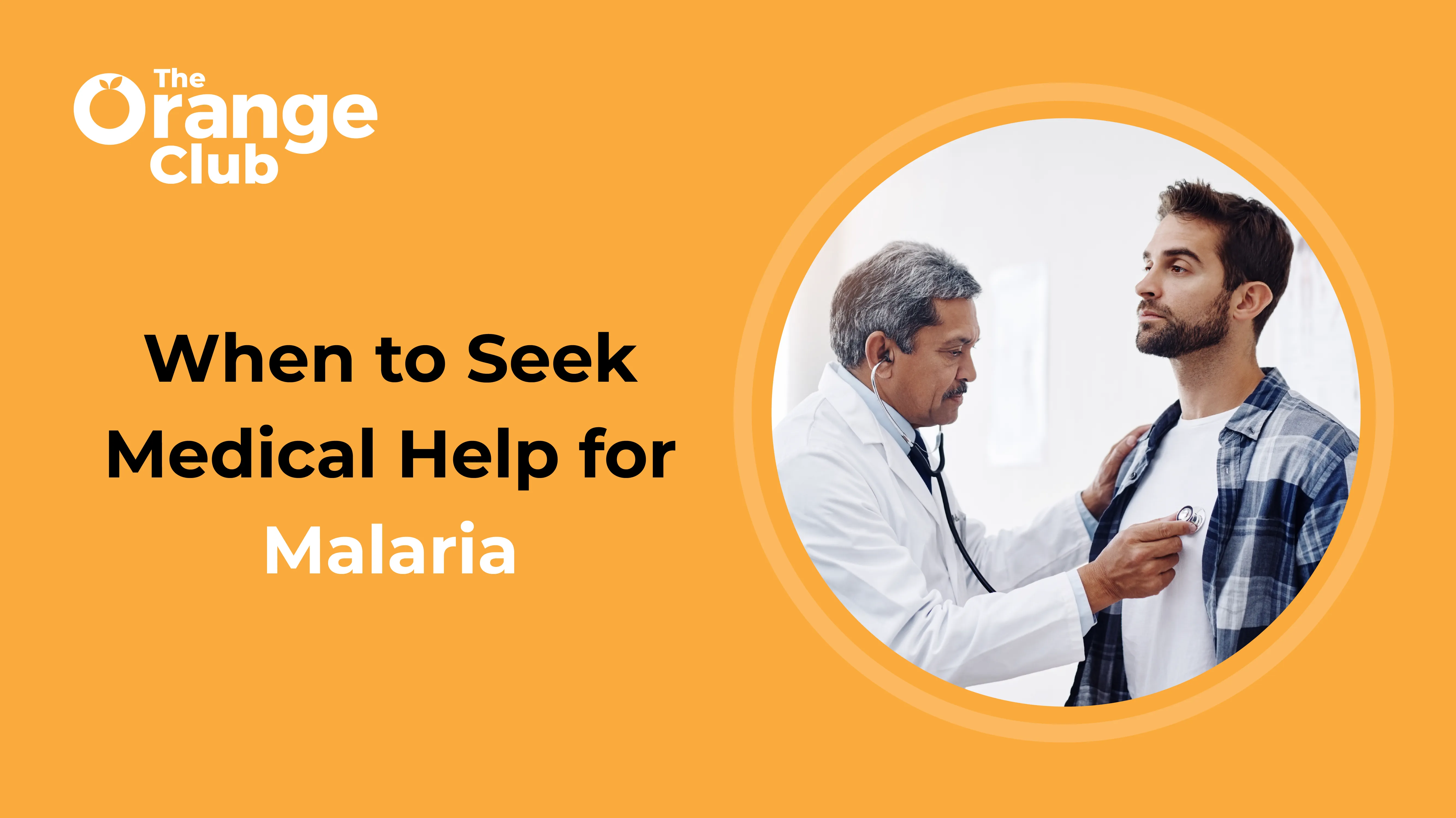 Malaria Warning Signs: When to Seek Medical Help